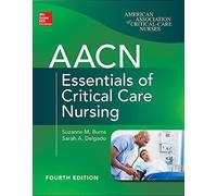 AACN. Essentials of critical care nursing (Infermieristica)