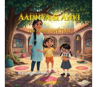 Aadhya & Avni The Homework Thief: Indian Sister Detective Series (Aadhya & Avni Sister Detective Series)