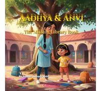 Aadhya & Avni The Missing Library Book: Indian Sister Detective Series (Aadhya & Avni Sister Detective Series)