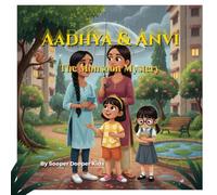 Aadhya & Avni The Monsoon Mystery: Indian Sister Detective Series (Aadhya & Avni Sister Detective Series)