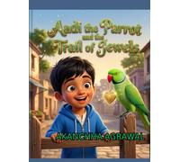 Aadi the Parrot and the Trail of Jewels