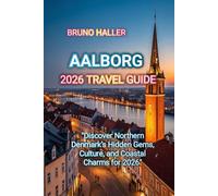 AALBORG 2026 TRAVEL GUIDE