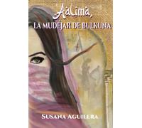 Aalima, la mudéjar de Bulkuna