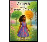 Aaliyah and the Season of Change