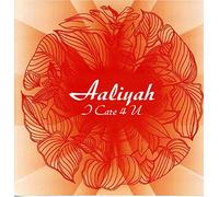 aaliyah - i care 4 u