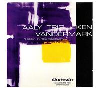 Aaly Trio & Vandermark,Ken - Hidden in the Stomach