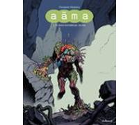 Aâma (tome 4) - Tu Seras Merveilleuse Ma Fille (ebook)