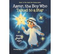 Aamir, the Boy Who Talked to a Star: Aamir's Magical Night