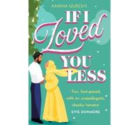 Aamna Qureshi If I Loved You Less (Tapa blanda) (Importación USA)