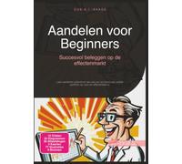Aandelen voor Beginners: Succesvol beleggen op de effectenmarkt
