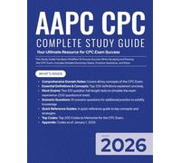 AAPC CPC Exam Prep Study Guide: Certified Professional Coder Review with Mock Exams