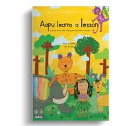 Aapu learns a lesson : A gentle story about finding your own kind of strength