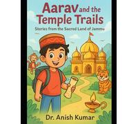 Aarav and the Temple Trails