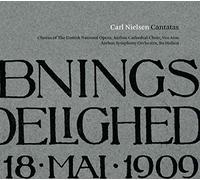 Aarhus So - Carl Nielsen : Cantates