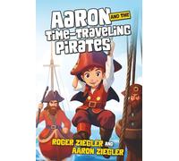 Aaron and the Time Traveling Pirates