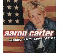AARON CARTER-AARON'S PARTY (COME GET IT)