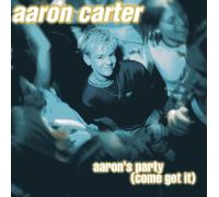 AARON CARTER-AARONS PARTY COME GET IT