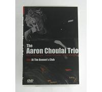 Aaron Choulai Trio - Live At The Bennert's Club [DVD]