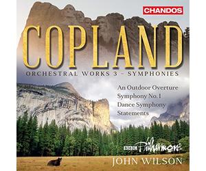 Aaron Copland: An Outdoor Overture, Symphony No. 1, Dance Symphony, Statements