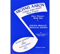 Curso Para Piano, Book 1: Michael Aaron Piano Course Spanish & English Edition