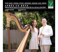 Aaron Leung, Natalie Lo - APRÈS UN RÊVE, French Music