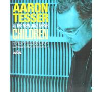Aaron Tesser & The New Jazz Affair - Children