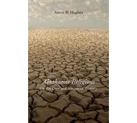 Aaron W. Hughes Abrahamic Religions (Tapa dura)