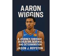 Aaron Wiggins: A Journey Through Dedication, Defense, and Determination