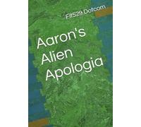 Aaron's Alien Apologia
