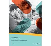 AAT Level 2 - Introduction to Bookkeeping - Study Book