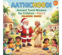 AATHICHOODI - Children Coloring Book (Part 2): Ancient Tamil Wisdom for Children | Moral Values, Self-Discipline & Life Lessons Inspired by Avvaiyar