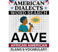 AAVE Word Search: African American Slang & Vocabulary - 50 Puzzles, 1,000 Words, Answers Included (American Dialects): Large Print Word Finds for ... Brain Games (American Dialects Word Search)