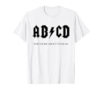 AB CD PARA QUIENES LEER DIVERSIÓN ROCK AND ROLL APRENDIZAJE Camiseta