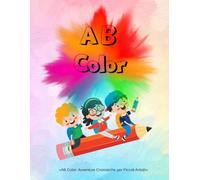 AB Color ITA: AB Color: Avventure Cromatiche per Piccoli Artisti!