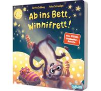 Ab ins Bett, Winnifrett!: Eine besondere Gutenachtgeschichte für Kinder, die abends spät müde werden