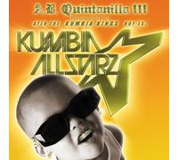 Ab Quintanilla & Kumbia All St - From Kumbia Kings to Kumbia Al