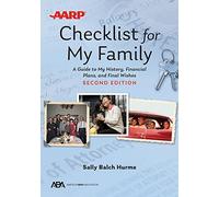 ABA/AARP Checklist for My Family: A Guide to My History, Financial Plans, and Final Wishes, Second Edition