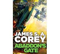 Abaddon's gate: James S. Corey (The expanse, 3)