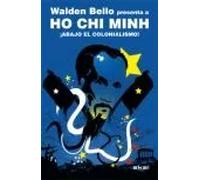 ¡Abajo el colonialismo! | Ho Chi Minh