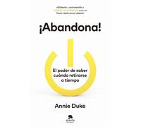¡Abandona!.
