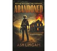 Abandoned: A YA Western: 1 (Benjie Willow the Orphan)
