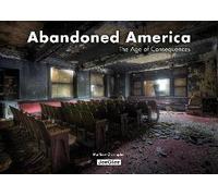 [(Abandoned America: The Age of Consequences)] [By (author) Matthew Christopher] published on (February, 2015)