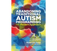 Abandoning Traditional Autism Programming With a Modern Approach