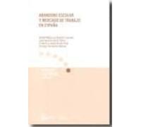 Abandono Escolar Y Mercado De Trabajo En España