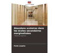 Abandons scolaires dans les écoles secondaires marginalisées: à Mendoza Argentine