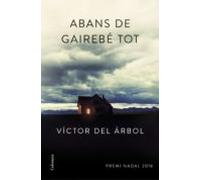 Abans De Gairebé Tot (ebook)