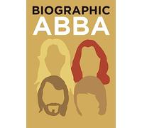 ABBA: Great Lives in Graphic Form (Biographic)