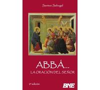 Abbá. La Oración Del Señor