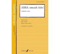 ABBA Smash Hits! Volume 1: S.a. Men and Piano: Mamma Mia!/ Super-trouper/ Money, Money, Money (Choral Basics Series)
