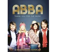 ABBA. THANK YOU FOR THE MUSIC: 18 (Grandes estrellas del pop-rock internacional)